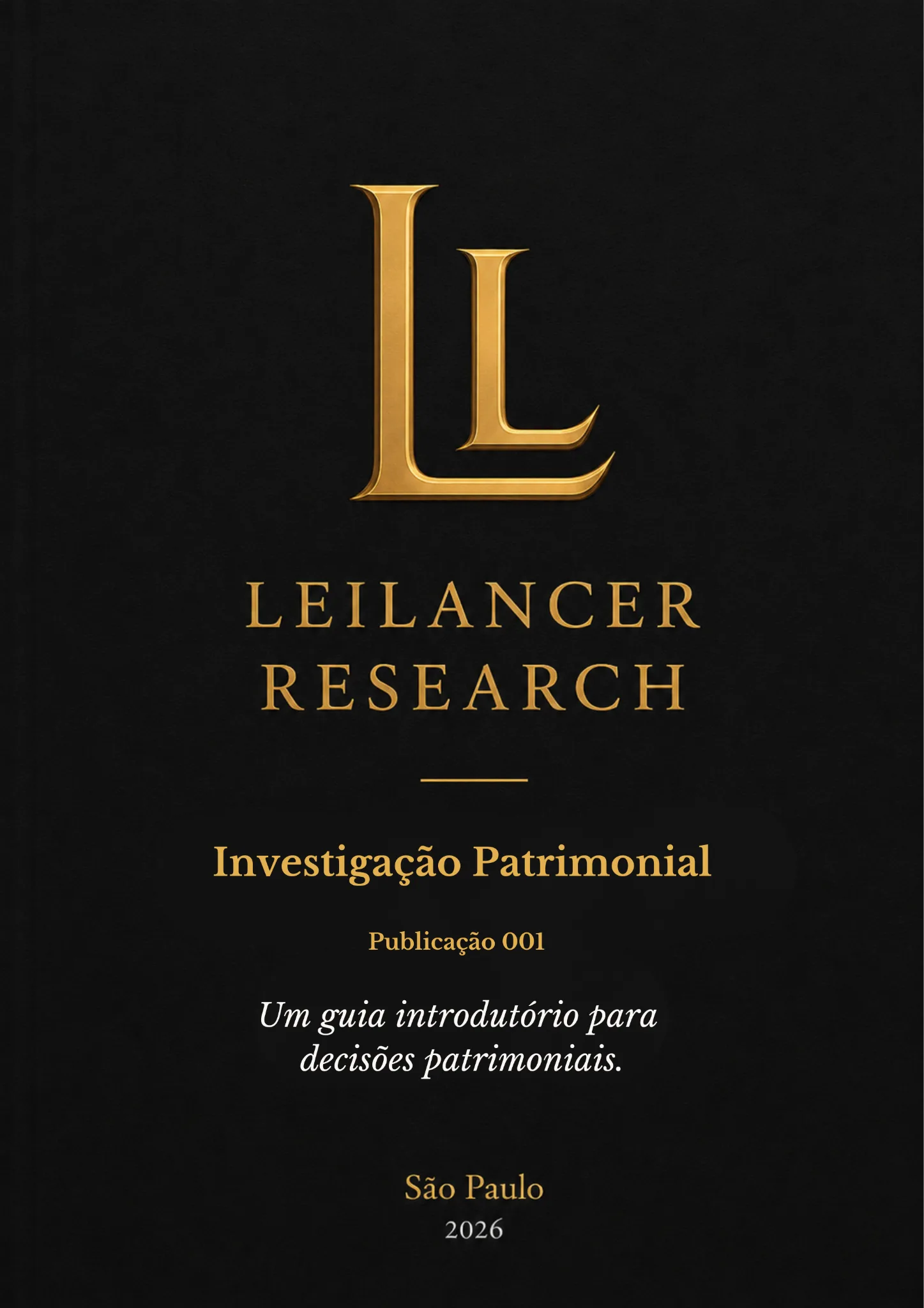 Leilancer Research — Investigação Patrimonial, Publicação 001